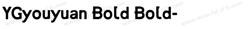 YGyouyuan Bold Bold字体转换